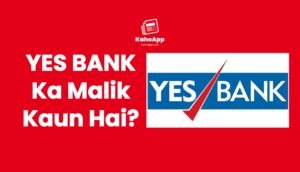 YES BANK Ka Malik Kaun Hai?
